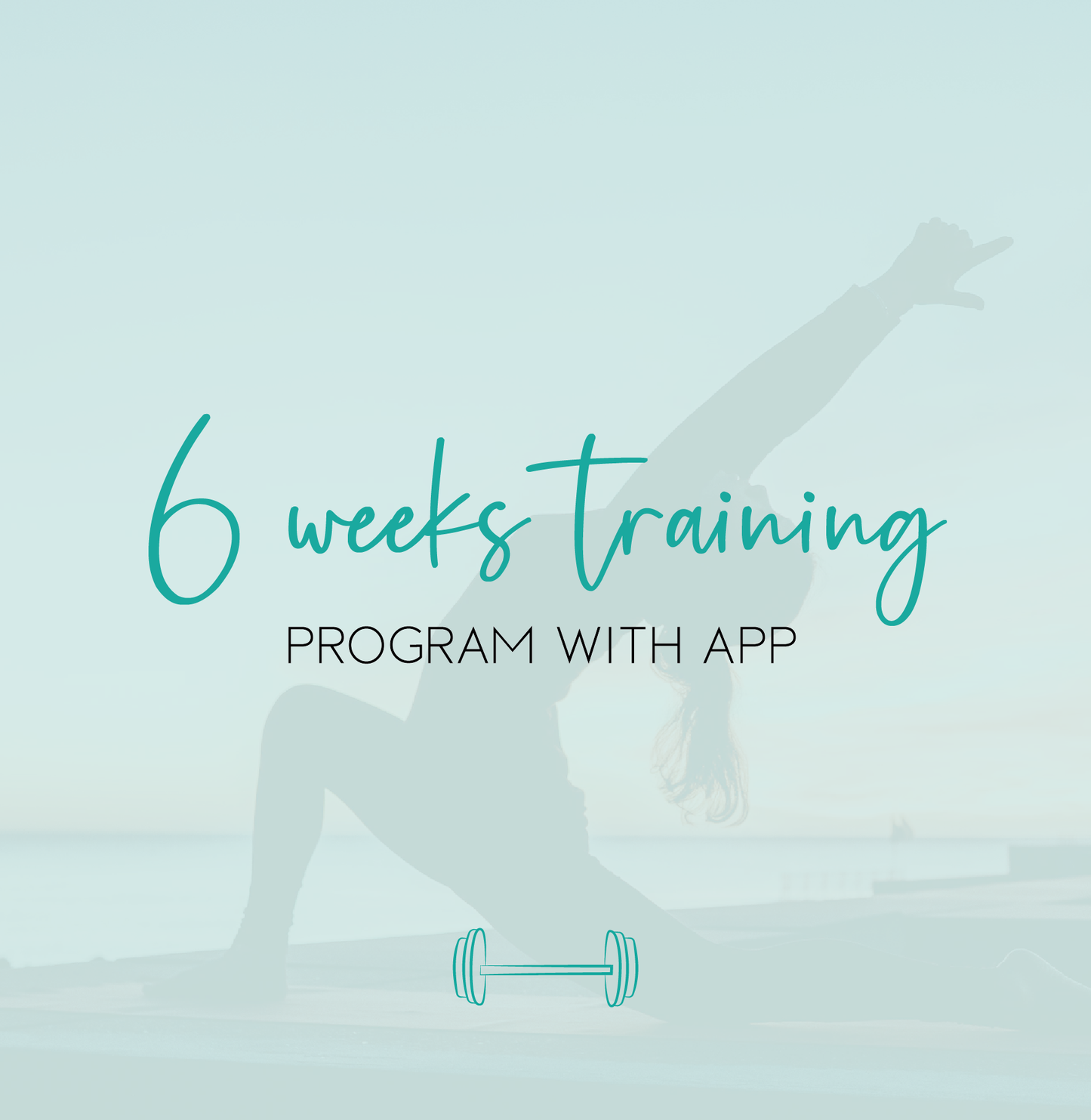 6 weeks training program with app